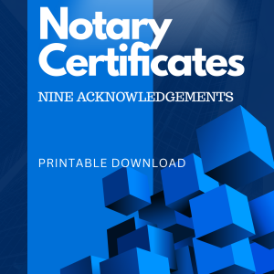 Notary Certificates - Acknowledgements